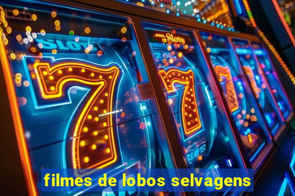 filmes de lobos selvagens